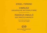 Hungarian National Anthem (Maďarská hymna) + Rakoczi March for Wind Orchestra / partitura + party
