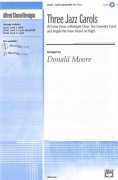 Three Jazz Carols / 3 PART-MIXED* + piano