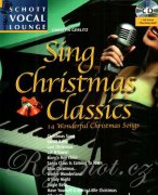 Sing Christmas Classics 14 vánočních písní pro zpěv a klavír