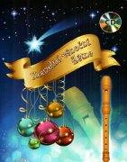 Čarovná vianočná flauta + CD - vianočné koledy pre zobcovú flautu