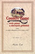 Country Home, svet piesní a dávnych príbehov - Martin Žák