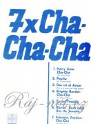 7 x Cha-cha-cha
