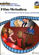 Film-Melodien Die 30 beliebtesten Movie Songs und Film-Hits