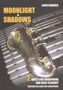 MOONLIGHT & SHADOWS - dvě dueta pro vibrafon + basový klarinet / fagot nebo bariton saxofon /