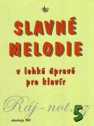 Slavné melodie 5 v lehké úpravě pro klavír + CD