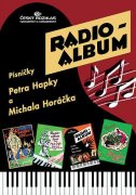 Radio-album 4: Pesničky Petra Hapku a Michala Horáčka