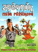 Spevník 1 Míša Růžičková veselé pesničky pre chlapcov a dievčatká - Pavel Skura, Míša Růžičková