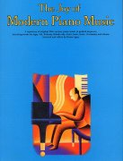 The Joy Of Modern Piano Music - 41 skladeb 20 století pro hráče na klavír