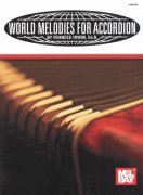 World Melodies for Accordion / Světové melodie pro akordeon