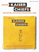 Kaiser Chiefs: Education, Education, Education & War