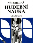 Všeobecná hudobná náuka - Grigová Věra