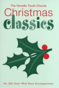 The Novello Youth Chorals: Christmas Classics (SSA)