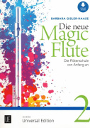 Die neue Magic Flute 2 - učebnice pro příčnou flétnu od Gisler Haase Barbara