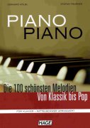 PIANO PIANO: Die 100 schönsten Melodien Von Klassik bis Pop + 
