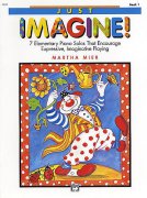 Martha Mier: Just Imagine! Book 1 - skladby pro klavír