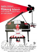 Filmový klavír 1 alebo melódia z veľkých filmov pre malých pianistov - Radim Linhart
