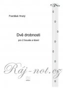 Dvě drobnosti pro 2 housle a klavír - František Hrubý
