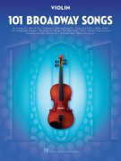 101 Broadway Songs for Violin / 101 muzikálových melodií pro housle