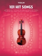 101 Hit Songs For Violin - sólové hity pro housle