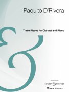 Paquito D'Rivera: Three Pieces for Clarinet and Piano / Tři skladby pro klarinet a klavír