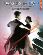 Dances for Two 2 by Catherine Rollin / 1 klavír 4 ruce