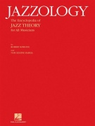 Jazzology: The Encyclopedia Of Jazz Theory