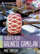 Teach And Play Balinese Gamelan + DVD od Mike Simpson