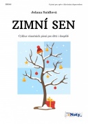 Jolana Saidlová: Zimný sen - cyklus vianočných piesní pre deti i dospelých / spev + klavír