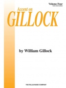 Accent On Gillock: Volume 4