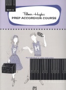 Prep Accordion Course Book 4A / škola hry na akordeon