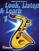 Look, Listen & Learn 1 učebnica pre altový saxofón