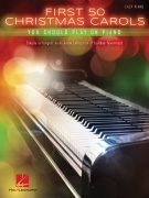First 50 Christmas Carols  - 50 vánočních melodií pro hráče na klavír