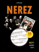 Zpěvník skupiny Nerez 35 největších hitů