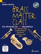 Brass Master Class - Der logische Weg zu grenzenloser Sicherheit, Ausdauer und Hohe