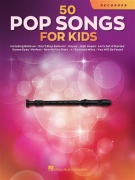 50 Pop Songs for Kids pre zobcovú flautu