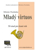 Mladý virtuos pro lesní roh - Miloslav Procházka