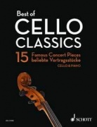 Best of Cello Classics - 15 slavných koncertních skladeb pro violoncello a klavír
