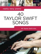 Really Easy Piano: 40 Taylor Swift Songs noty pre začiatočníkov hry na klavír