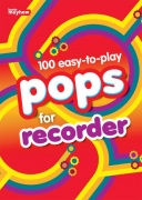 100 easy-to-play Pops for Recorder - 100 melódií pre zobcovú flautu s akordmi pre gitaru