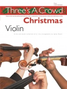 Three A Crowd: Christmas Violin - koledy pre troje husle
