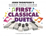 John Thompsons First Classical Duets - velmi jednoduché klasické duety pro hráče na klavír