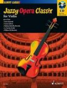 Jazzy Opera Classix + CD - violin; piano ad lib.