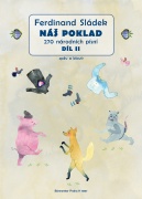 Náš poklad - díl II - 270 národních písní pro zpěv a klavír