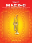 101 Jazz Songs for Trumpet - pro trumpetu/trubku