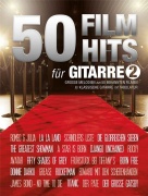 50 Filmhits für Gitarre 2 - skvělé melodie z 50 slavných filmů pro klasickou kytaru s tab