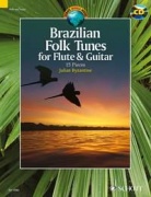 Brazilian Folk Tunes for Flute & Guitar - 15 skladeb pro příčnou flétnu a kytaru