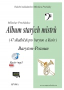 Album starých mistrů - 47 klasických skladeb pro pozoun a klavír