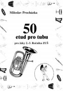 50 etud pro tubu B - Miloslav Procházka