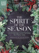 The Spirit of the Season - Fantasy vánoční koledy pro klavírní sólo