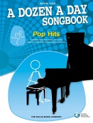 A Dozen A Day Songbook 1 Pop Hits - popové skladby pro hráče na klavír